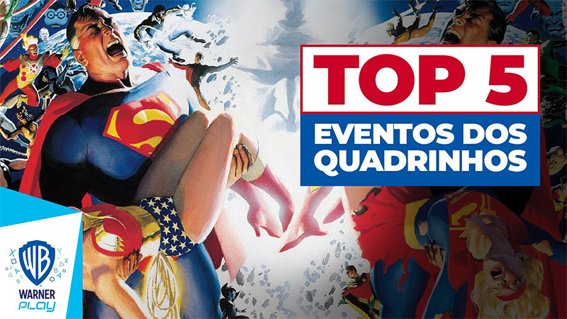Top 5 | Eventos mais marcantes do Universo DC! - Banner